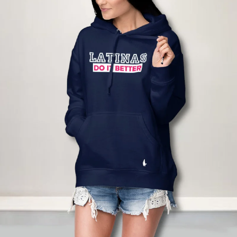 Latinas Do It Better Hoodie