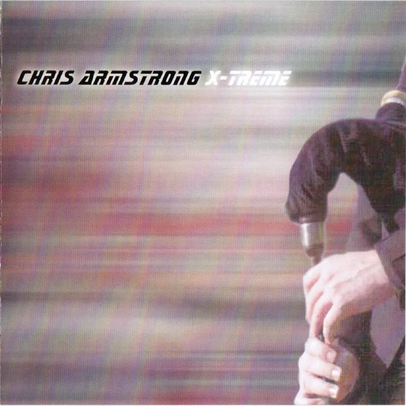 Chris Armstrong - Xtreme