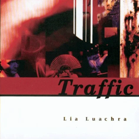 Lia Luachra - Traffic