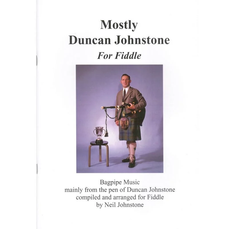 Mostly Duncan Johnstone For Fiddle