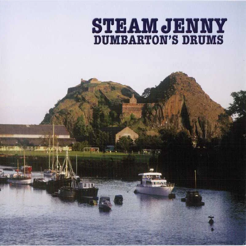 Steam Jenny - Dumbarton's Drums