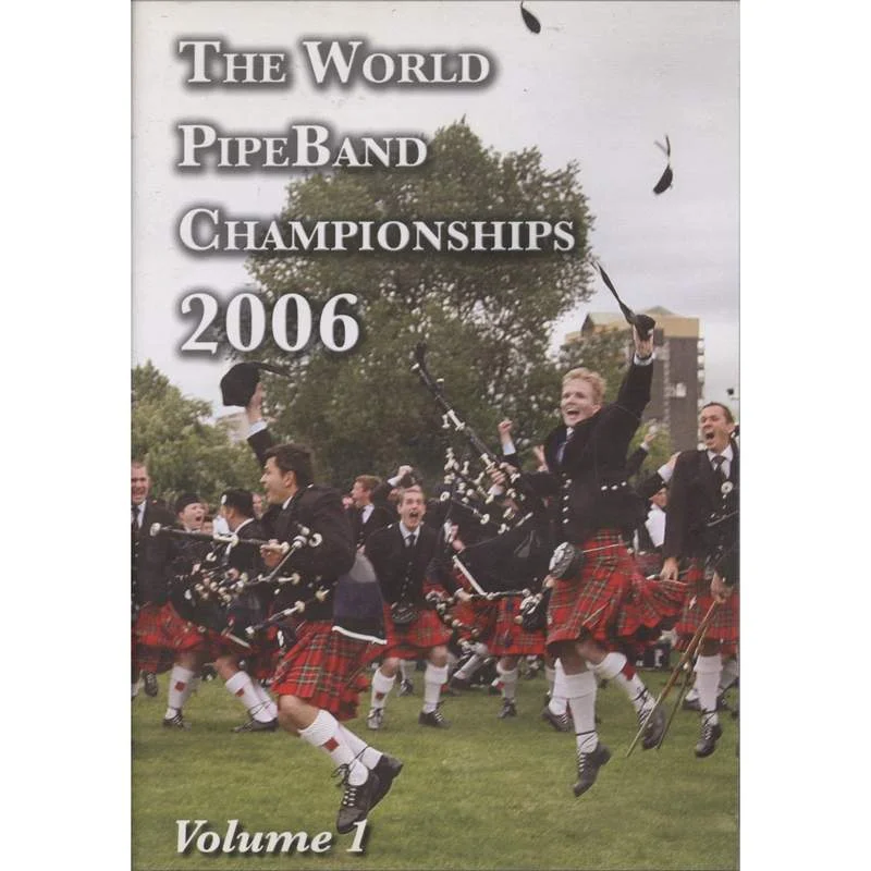 World Pipeband Championships 2006 Vol 1 DVD