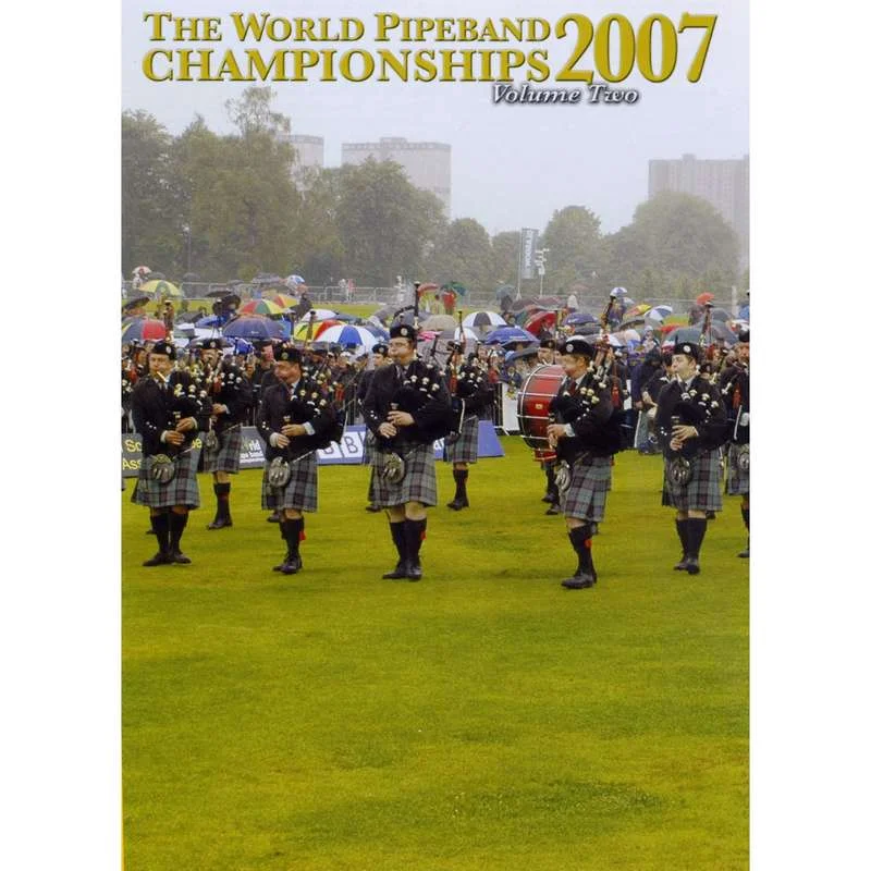 World Pipeband Championships 2007 Vol 2 DVD